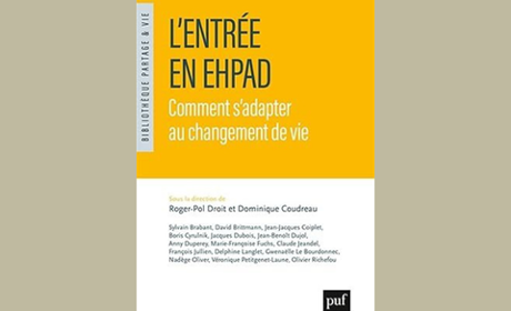 L'entrée en Ehpad&nbsp;: exploration d'un moment crucial